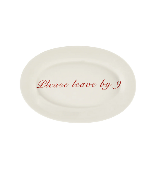 PLEASE LEAVE BY 9 SERVING PLATTER - RED